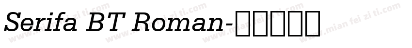 Serifa BT Roman字体转换